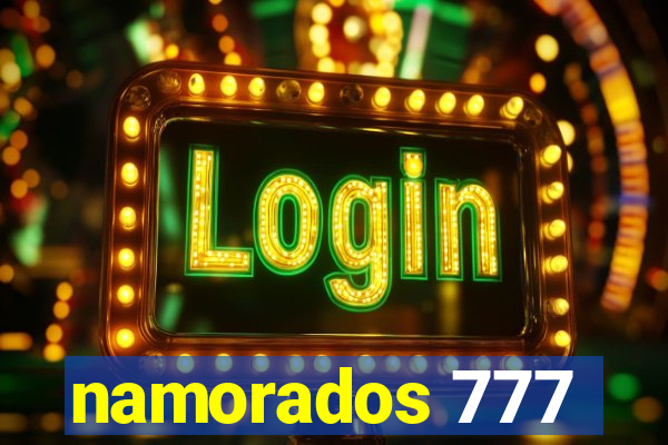 namorados 777